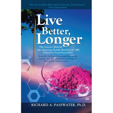 Live Better, Longer: The Science Behind the Amazing Health Benefits of Opc