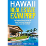 Hawaii Real Estate Exam Prep: The Complete Guide to Passing the Hawaii Real Estate Salesperson License Exam the First Time!
