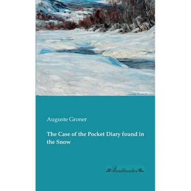The Case of the Pocket Diary found in the Snow