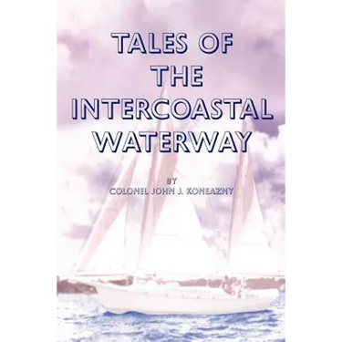 Tales of the Intercoastal Waterway