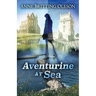Aventurine at Sea