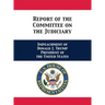 Report of the Committee on the Judiciary: Impeachment of Donald J. Trump President of the United States