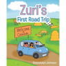 Zuri's First Road Trip