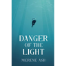 Danger of the Light
