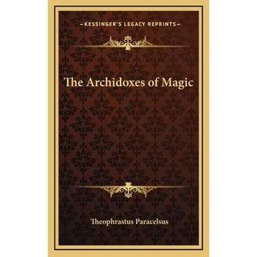 The Archidoxes of Magic