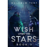 Wish Upon the Stars 3: A Superhero Cultivation LitRPG