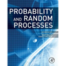 Probability and Random Processes: With Applications to Signal Processing and Communications