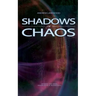 Shadows of Chaos