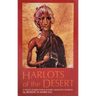 Harlots of the Desert: A Study of Repentance in Early Monastic Sources Volume 106