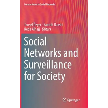 Social Networks and Surveillance for Society