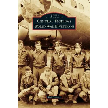 Central Florida's World War II Veterans