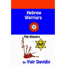 Hebrew Warriors: The Khazars