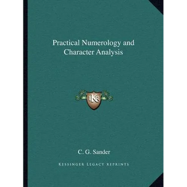 Practical Numerology and Character Analysis