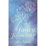 Fancy Fastwater