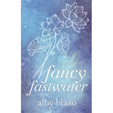 Fancy Fastwater