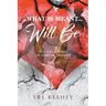 What Is Meant... Will Be: The Life & Times of Shawne Thomas - Volume III