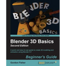 Blender 3D Basics - Second Edition: A quick and easy-to-use guide to create 3D modeling and animation using Blender 2.7