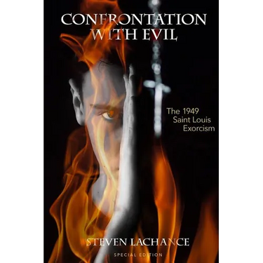 Confrontation with Evil: The 1949 Saint Louis Exorcism
