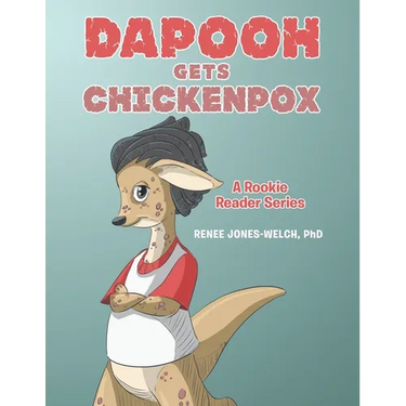 Dapooh Gets Chickenpox: A Rookie Reader Series