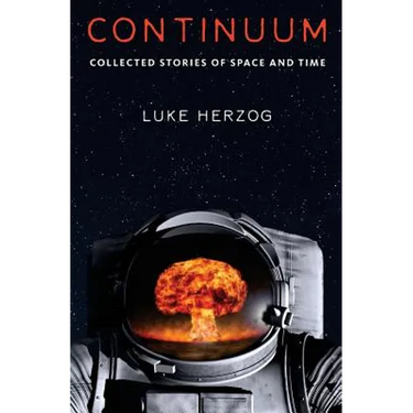 Continuum: Collected Stories of Space and Time