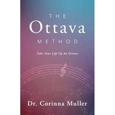 The Ottava Method, Take Your Life Up An Octave