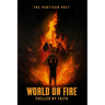 World on Fire: Fuelled by Faith