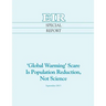'Global Warming' Scare Is Population Reduction, Not Science