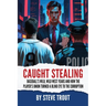 Caught Stealing