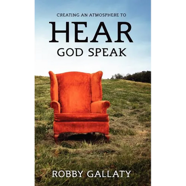 Creating an Atmosphere to HEAR God Speak