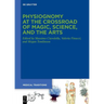 Physiognomy at the Crossroad of Magic, Science, and the Arts