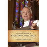 The Collected Sermons of William H. Willimon: Psalms 1-72