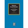 Indiana Land Entries. Volume 2, Part 1: Vincennes District, 1807-1877: Vincennes District, 1807-1877