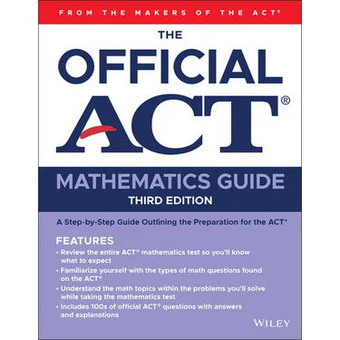 The Official ACT Mathematics Guide