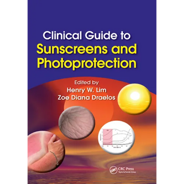 Clinical Guide to Sunscreens and Photoprotection