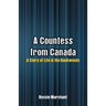 A Countess from Canada: A Story of Life in the Backwoods