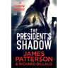 The President's Shadow: A Shadow Thriller