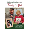 Holiday Recipes for a Family Affair