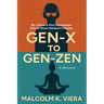 Gen-X to Gen-Zen: My Life as a First Generation Puerto Rican Raised in Harlem