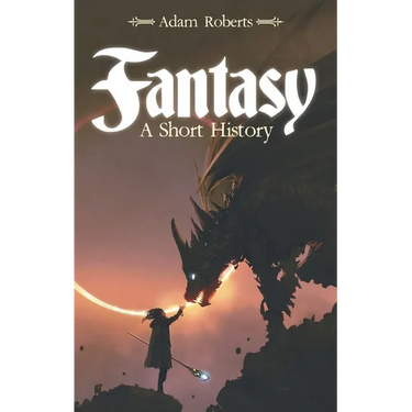 Fantasy: A Short History