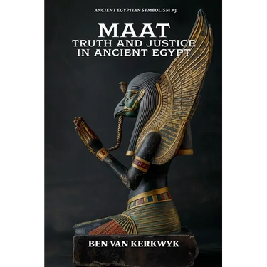 MAAT, Truth and Justice in Ancient Egypt