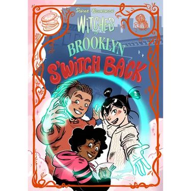 Witches of Brooklyn: s'Witch Back: (A Graphic Novel)