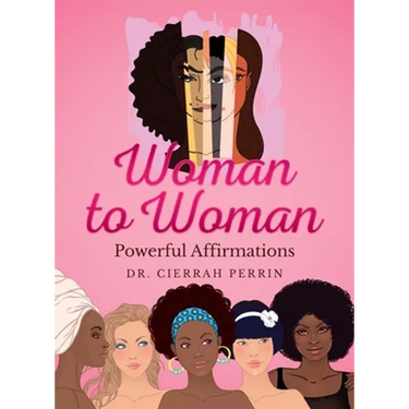 Woman to Woman: Powerful Affirmations