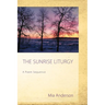 The Sunrise Liturgy