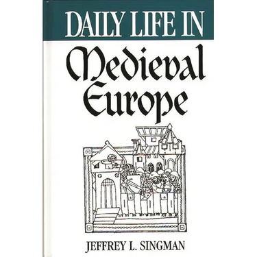 Daily Life in Medieval Europe
