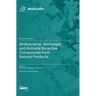 Antibacterial, Antifungal, and Antiviral Bioactive Compounds from Natural Products