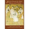 Self as Person in Asian Theory and Practice