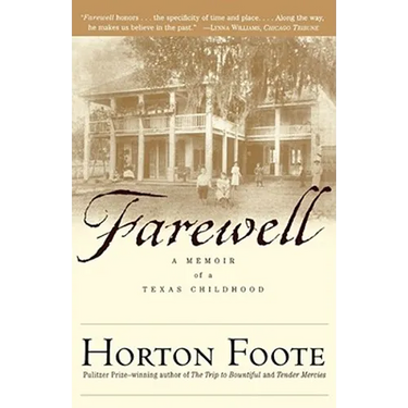 Farewell: A Memoir of a Texas Childhood