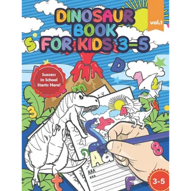 Dinosaur Book for Kids 3-5: Handwriting Practice Workbook for Preschool and Kindergarten, Tracing Letters and Numbers, Giftidea for Boys