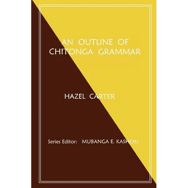 An Outline of Chitonga Grammar