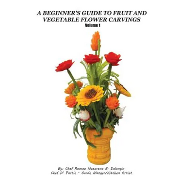 A Beginner's Guide to Fruit and Vegetable Flower Carvings